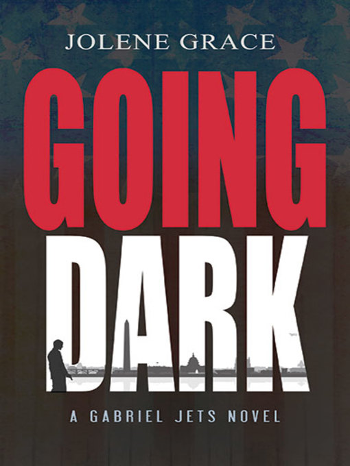Title details for Going Dark by Jolene Grace - Available